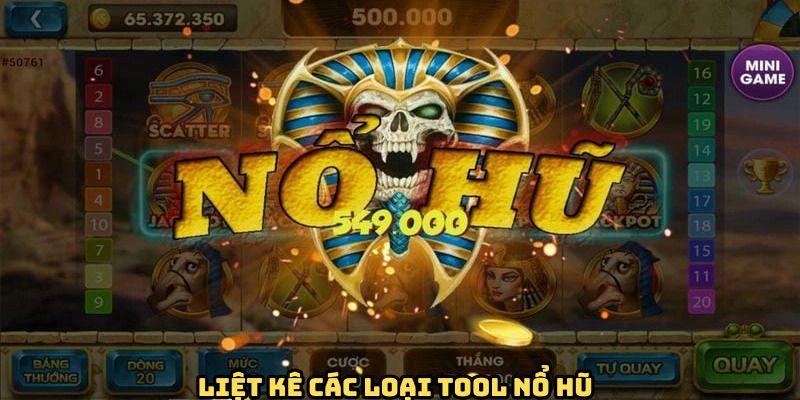 Liệt kê một vài tool nổ hũ có độ chính xác cao