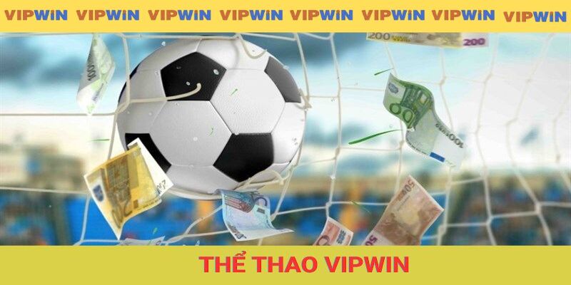 Giới thiệu sảnh thể thao VIPwin